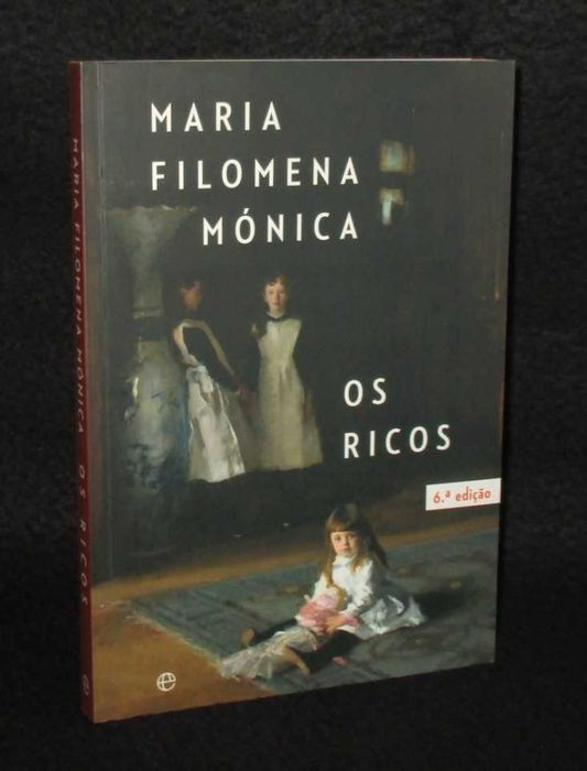 Livro Os Ricos Maria Filomena Mónica
