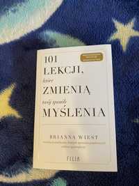 101 lekcji, które zmienią twój sposób myślenia - Brianna Wiest