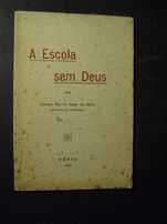 Santos (Domingos Maurício );A Escola sem Deus