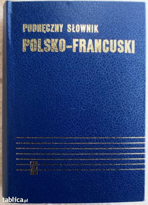 2tomy Podręczny słow. Francusko-Polski i Polsko-Francuski 55zł+przesył