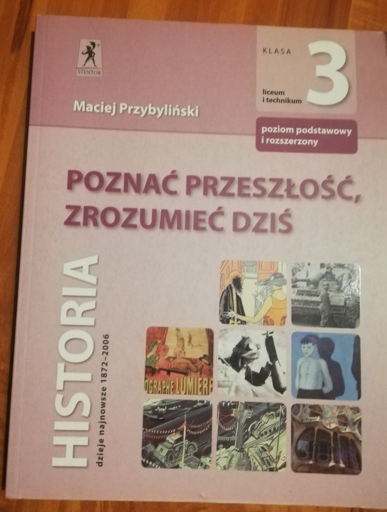 Historia. Zrozumieć przeszłość, zrozumieć dziś