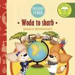Przygody Fenka. Woda to skarb. Wydawnictwo Edukacyjne Sobik