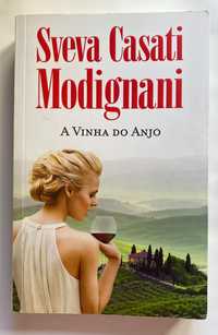 Livro “ A vinha do Anjo “ , de Sveva Casati Modignani