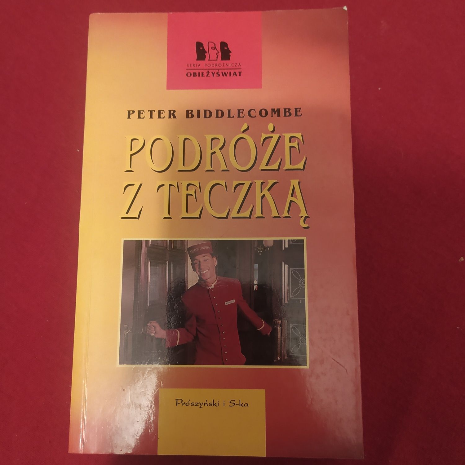 Podróże z teczką - Peter Biddlecombe