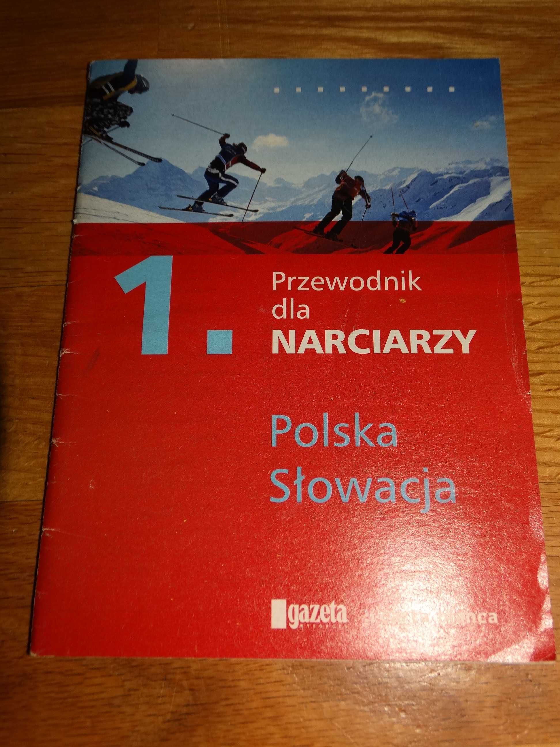 Przewodnik dla narciarzy: Polska Słowacja dojazd mapy informacje