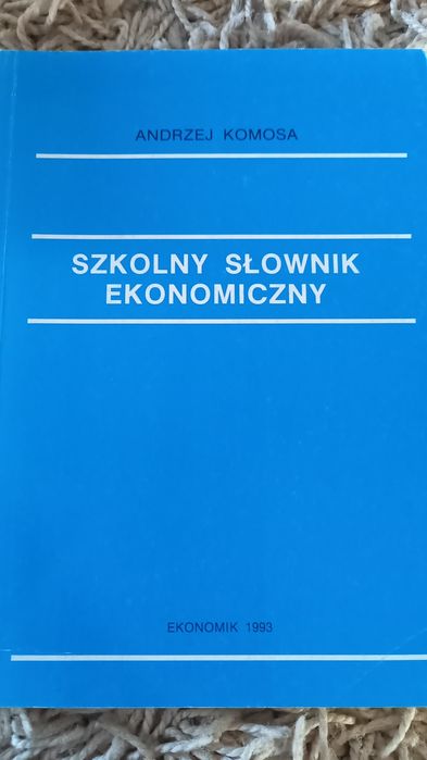 Szkolny słownik ekonomiczny