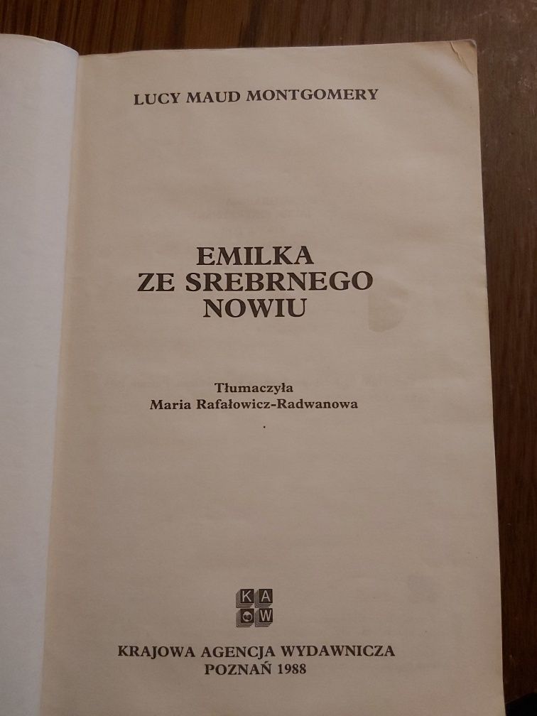 Ksiazka,, EMILKA ze Srebrnego Nowiu " Lucy Maud Montgomery wyd.1988r.