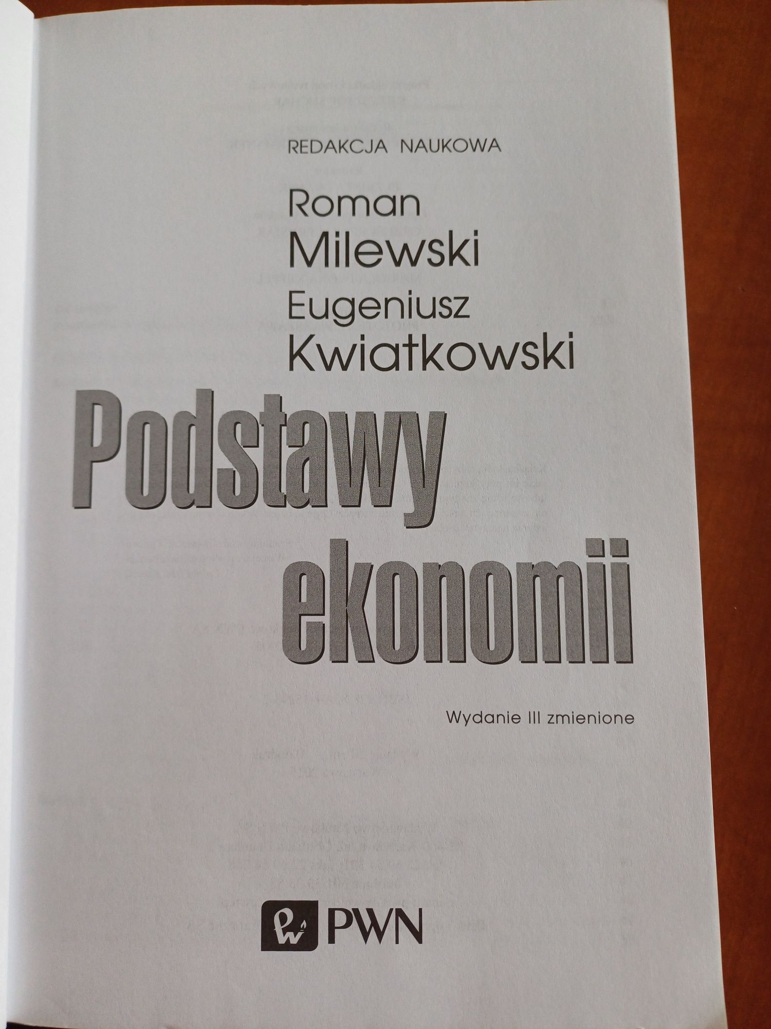 Podstawy ekonomii nowe wydanie R. Milewski, E. Kwiatkowski