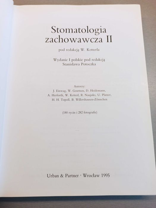 Stomatologia zachowawcza II pod red. W. Ketterla Wrocław 1995 tom 3