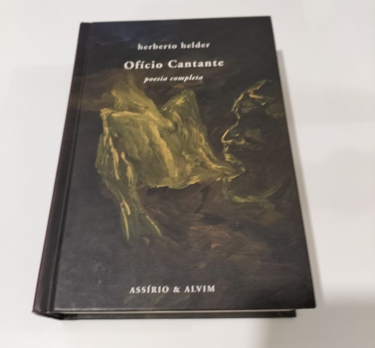 Ofício Cantante - Herberto Helder