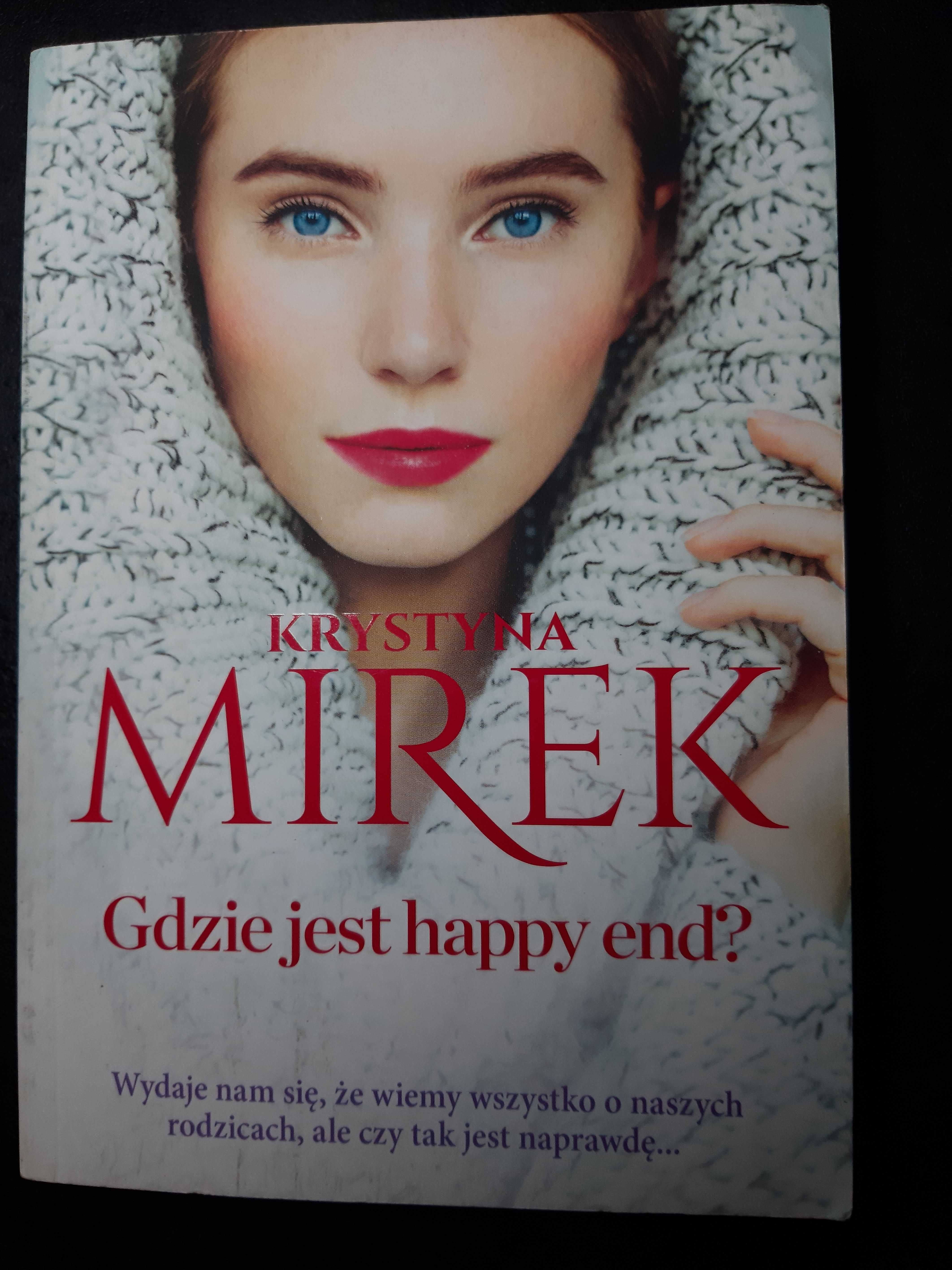 Krystyna Mirek - Gdzie jest happy end?