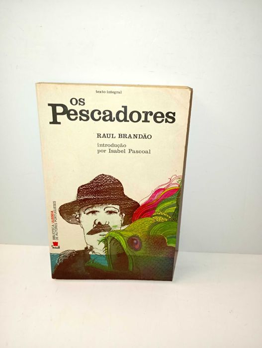 Os Pescadores - Raul Brandão