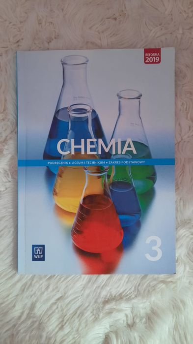 Podręcznik chemia. Klasa 3. Zakres podstawowy do liceum i technikum
