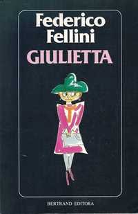 Livro Giulietta (tradução portuguesa) de Federico Fellini [Portes Inc]