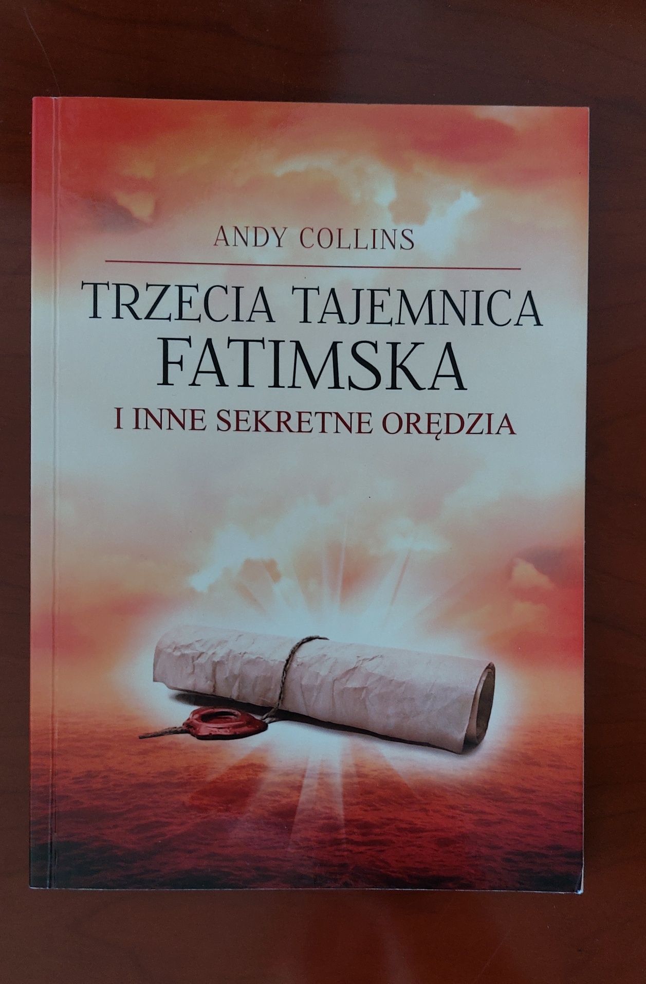 Trzecia Tajemnica Fatimska Andy Collins