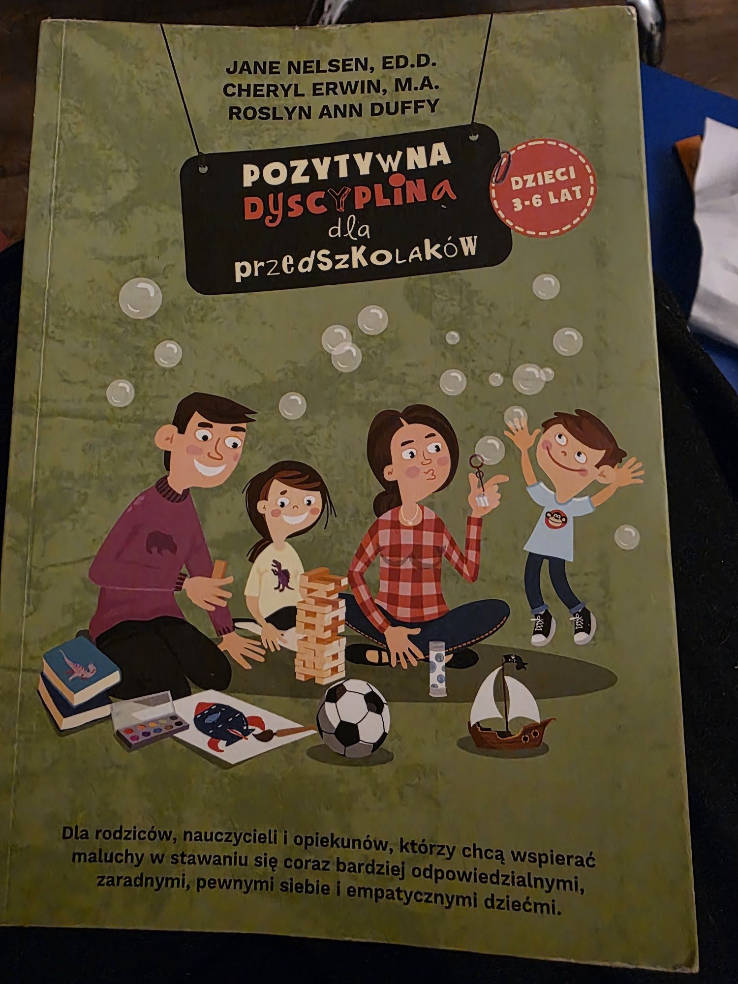 NIEAKTUALNE!!! W DOSTAWIE. Pozytywna Dyscyplina dla Przedszkolaków