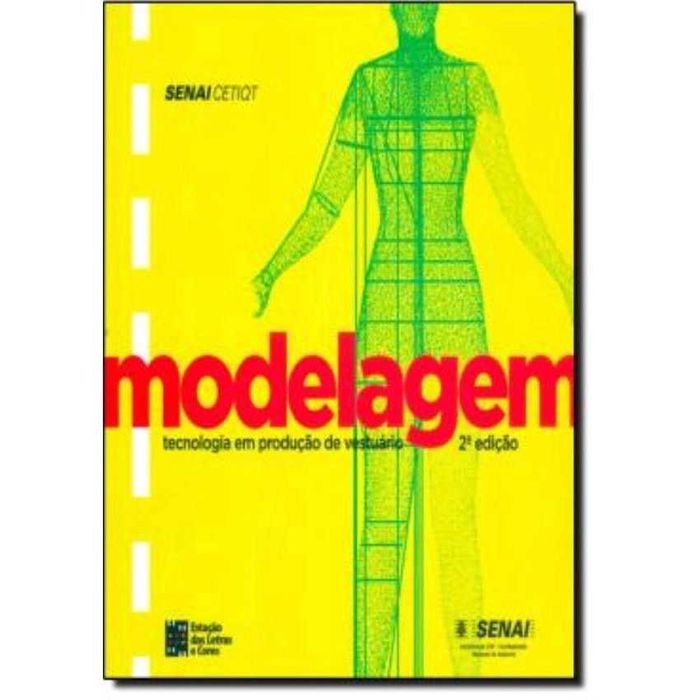 Livro - Modelagem: tecnologia em produção de vestuário - Senai