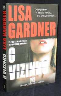 Livro O vizinho Lisa Gardner Crime Perfeito Europa-América