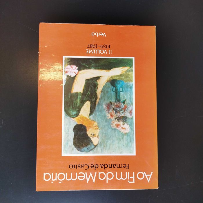 Ao Fim da Memória vol II 1939 / 1987 - Fernanda de Castro