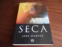 "A Seca" de Jane Harper - 1ª Edição de 2017