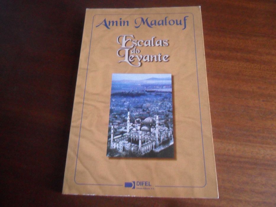 "ESCALAS DO LEVANTE" de Amin Maalouf - 2ª Edição de 1997