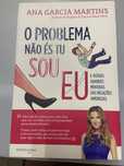 O problema não és tu, sou eu – Ana Garcia Martins (bom estado)