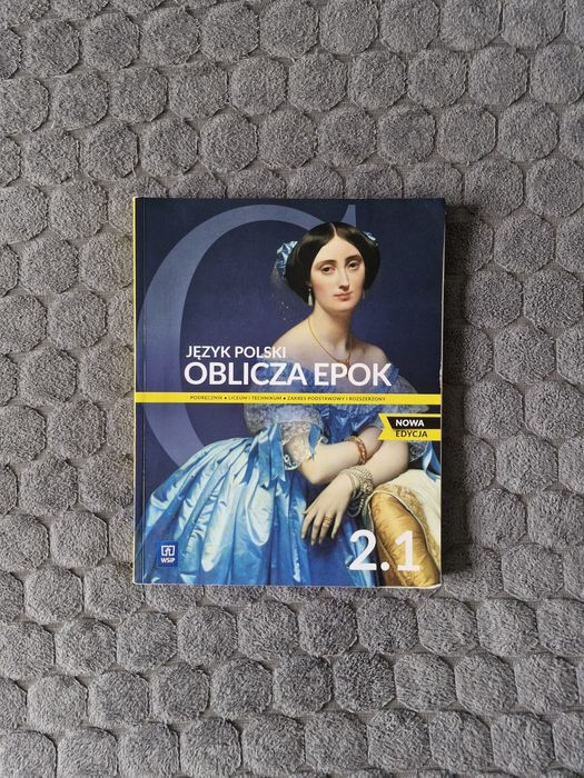 Oblicza epok 2.1 Nowa edycja WSiP