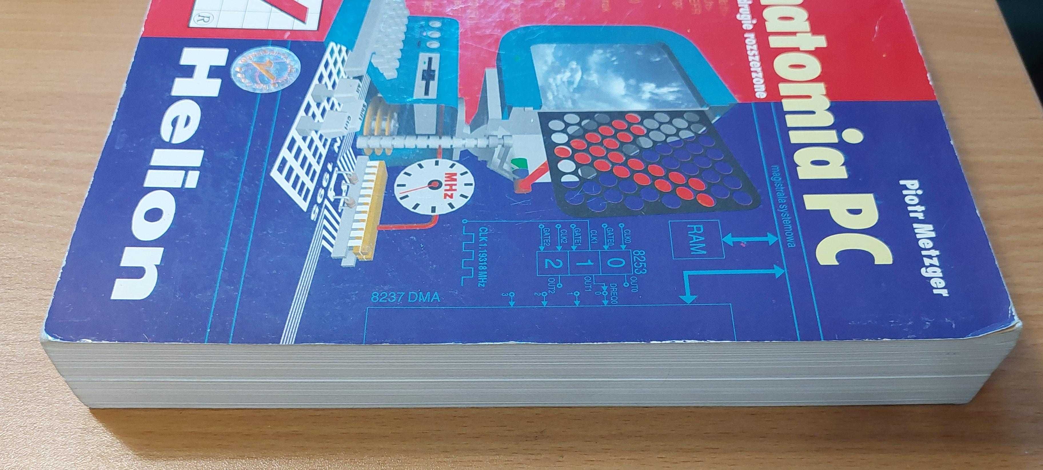 Książka "Anatomia PC" Piotr Metzger