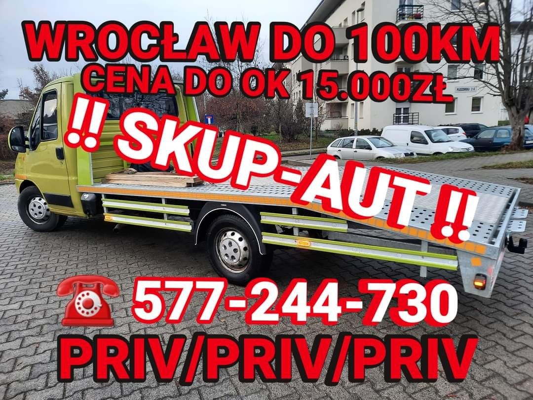 SKUP AUT Wrocław +100 km/sprawne/do napraw/bez oplat/gotówka!