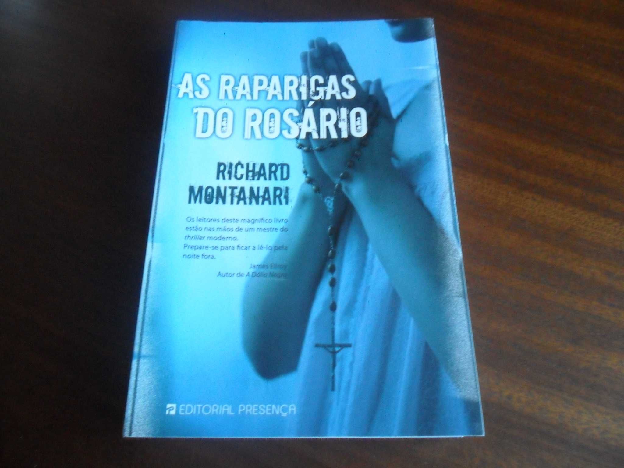 "As Raparigas do Rosário" de Richard Montanari - 1ª Edição de 2007