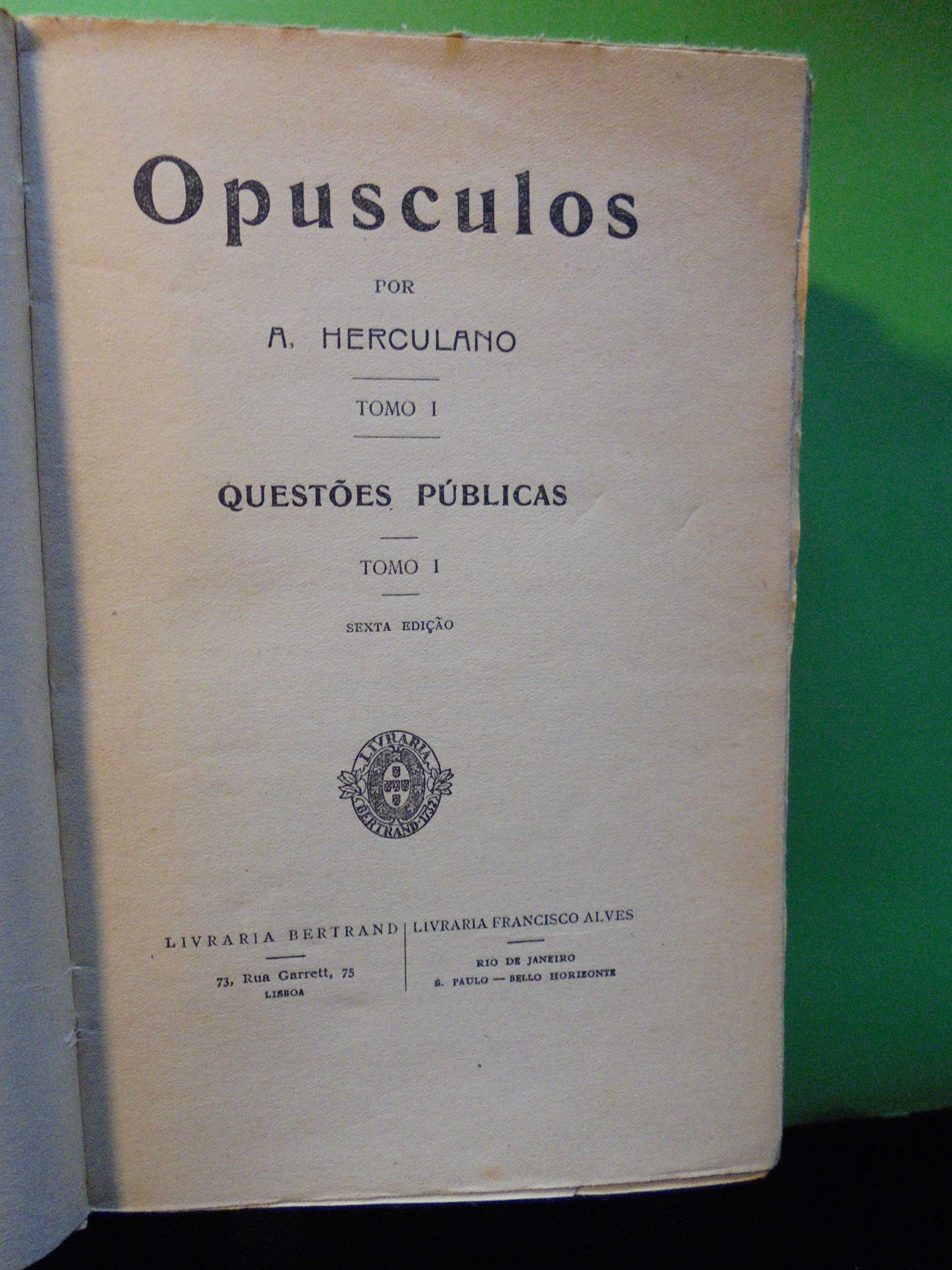 Herculano (Alexandre);Opusculos-Questões Publicas