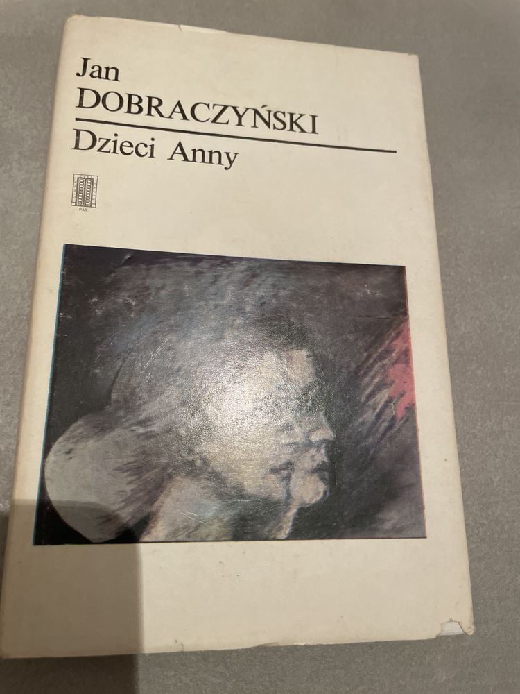 Jan Dobraczyński -  Dzieci Anny