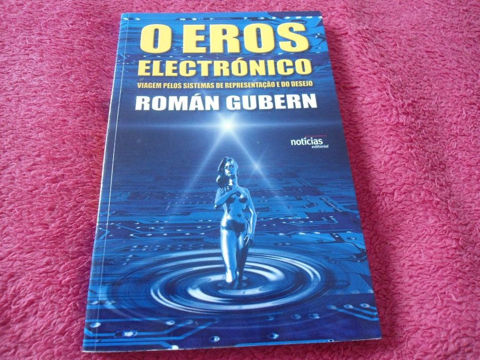 O Eros Electrónico de Roman Gubern