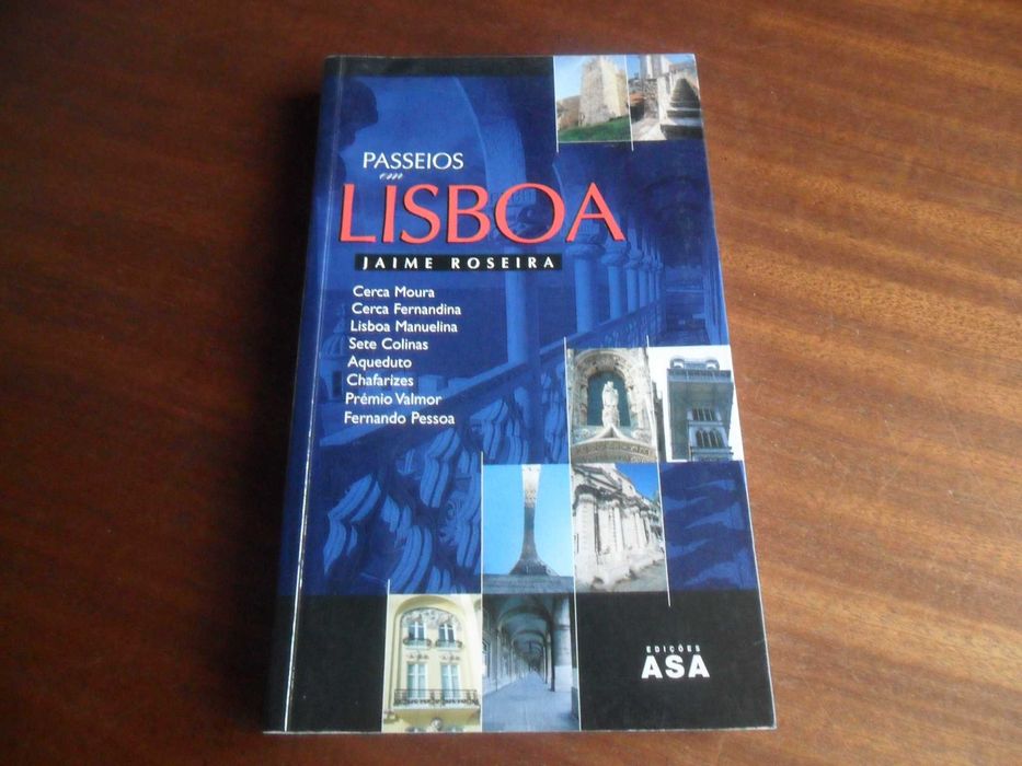 "Passeios em Lisboa" de Jaime Roseira - 1ª Edição de 2001