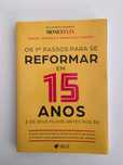 Livro Moneyflix "Reformar em 15 Anos" - Estado Excelente