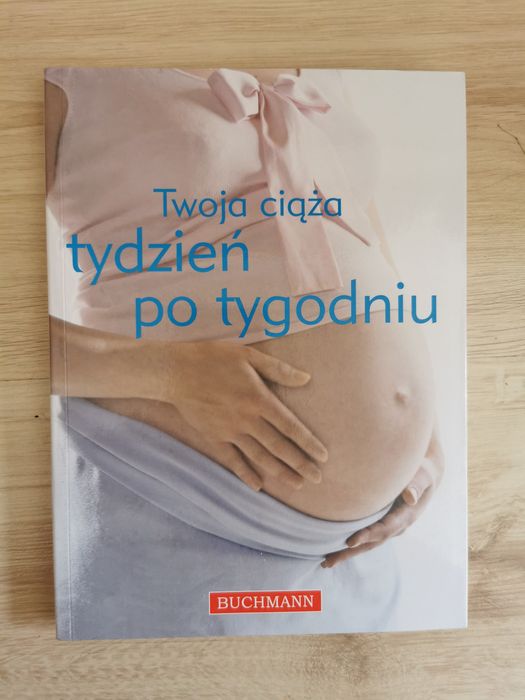 Twoja ciąża tydzień po tygodniu