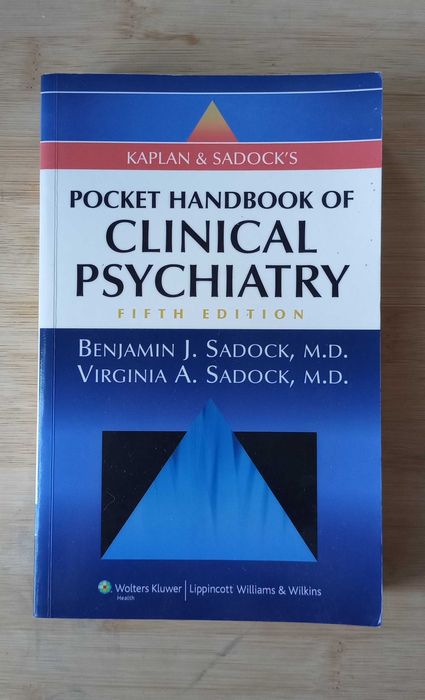 Pocket handbook of Clinical Psychiatry- Kaplan & Sadock´s
