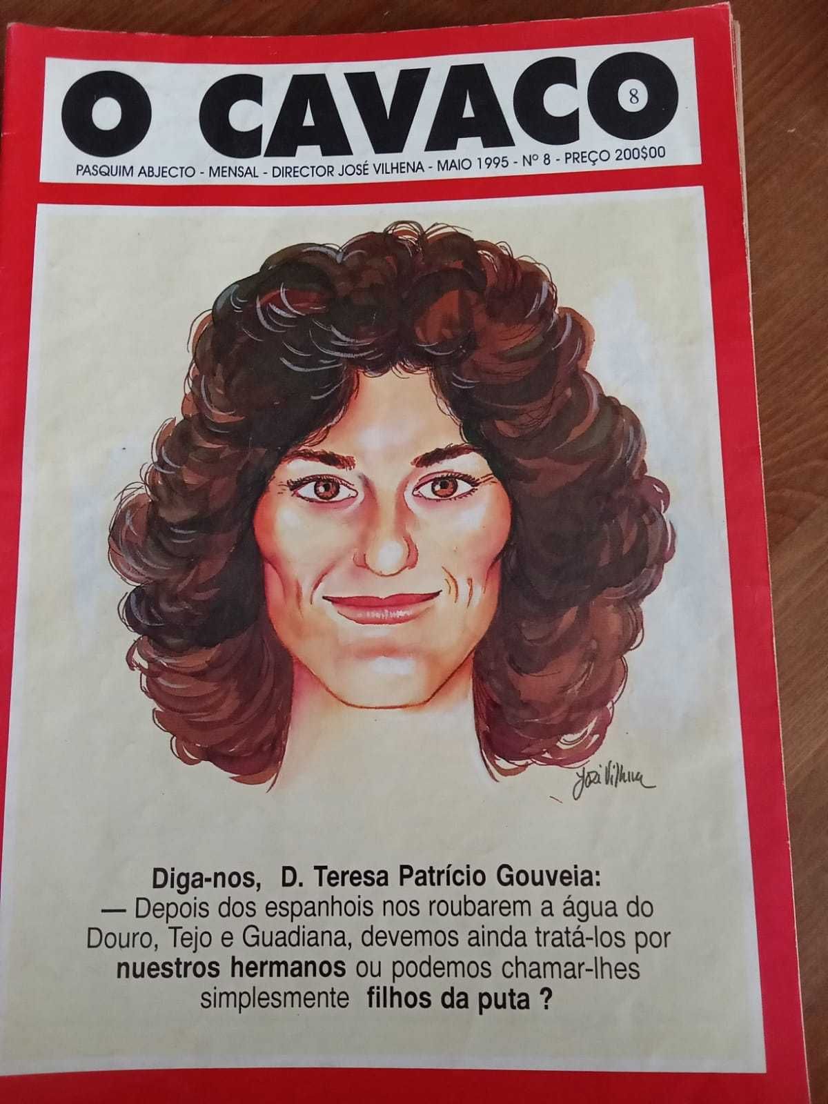 Revistas humorísticas " O Cavaco", " O Moralista" e " Fala Barato"