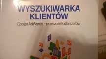 Wyszukiwarka Klientów Google AdWords - przewodnik dla szefów