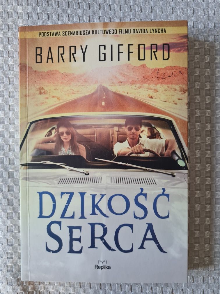 Dzikość serca Barry Gifford  film Davida Lynchaha
