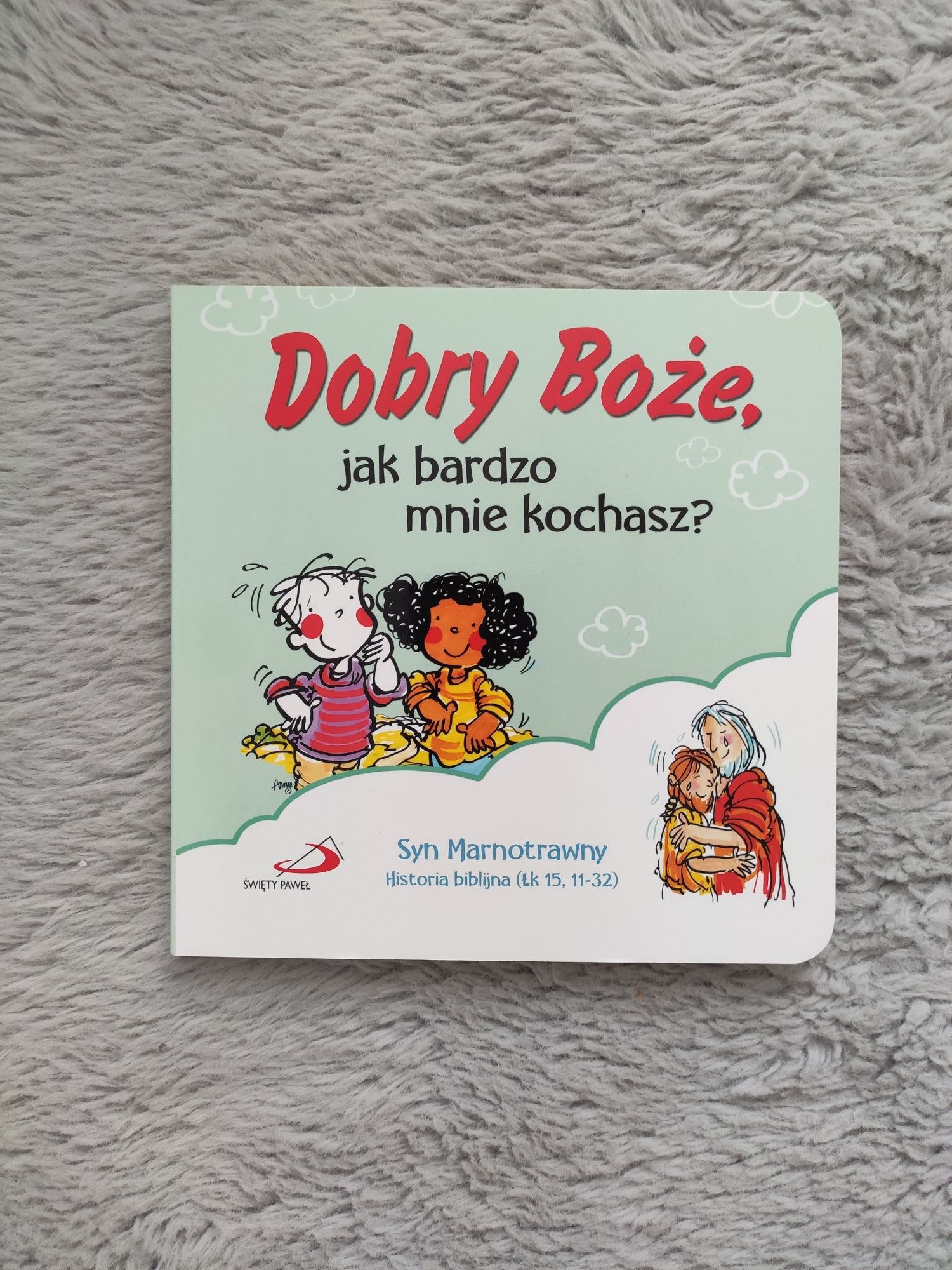 Książka "Dobry Boże jak bardzo Mnie kochasz"