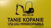 Usługi minikoparka, kopanie, fundamenty przyłącza korytowanie