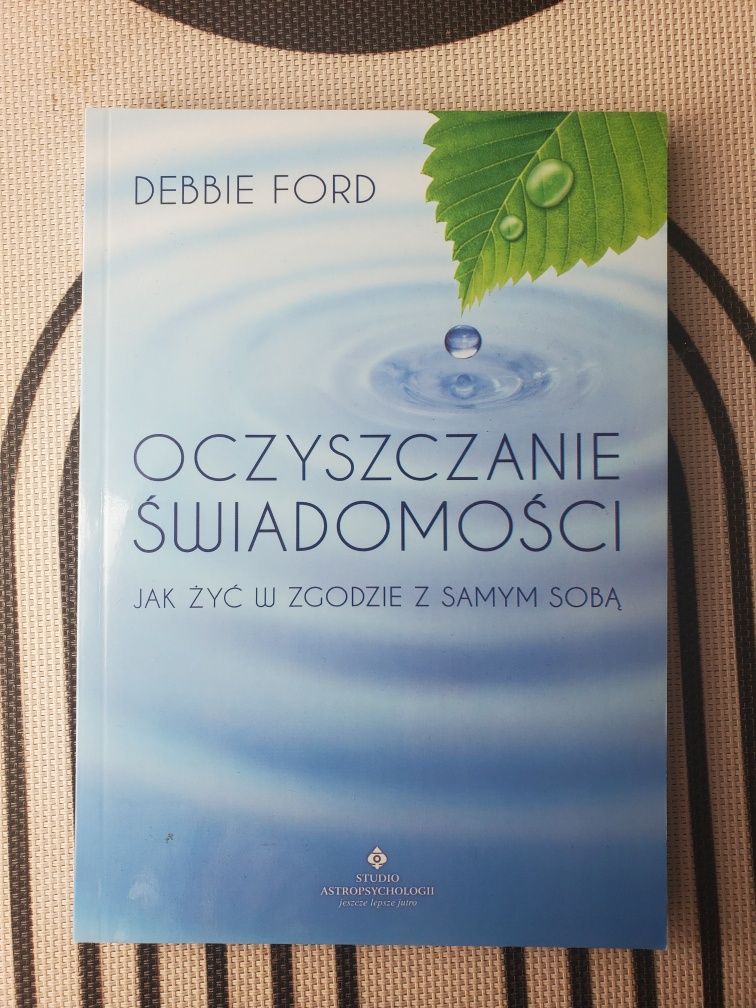 Oczyszczanie świadomości - Debbie Ford