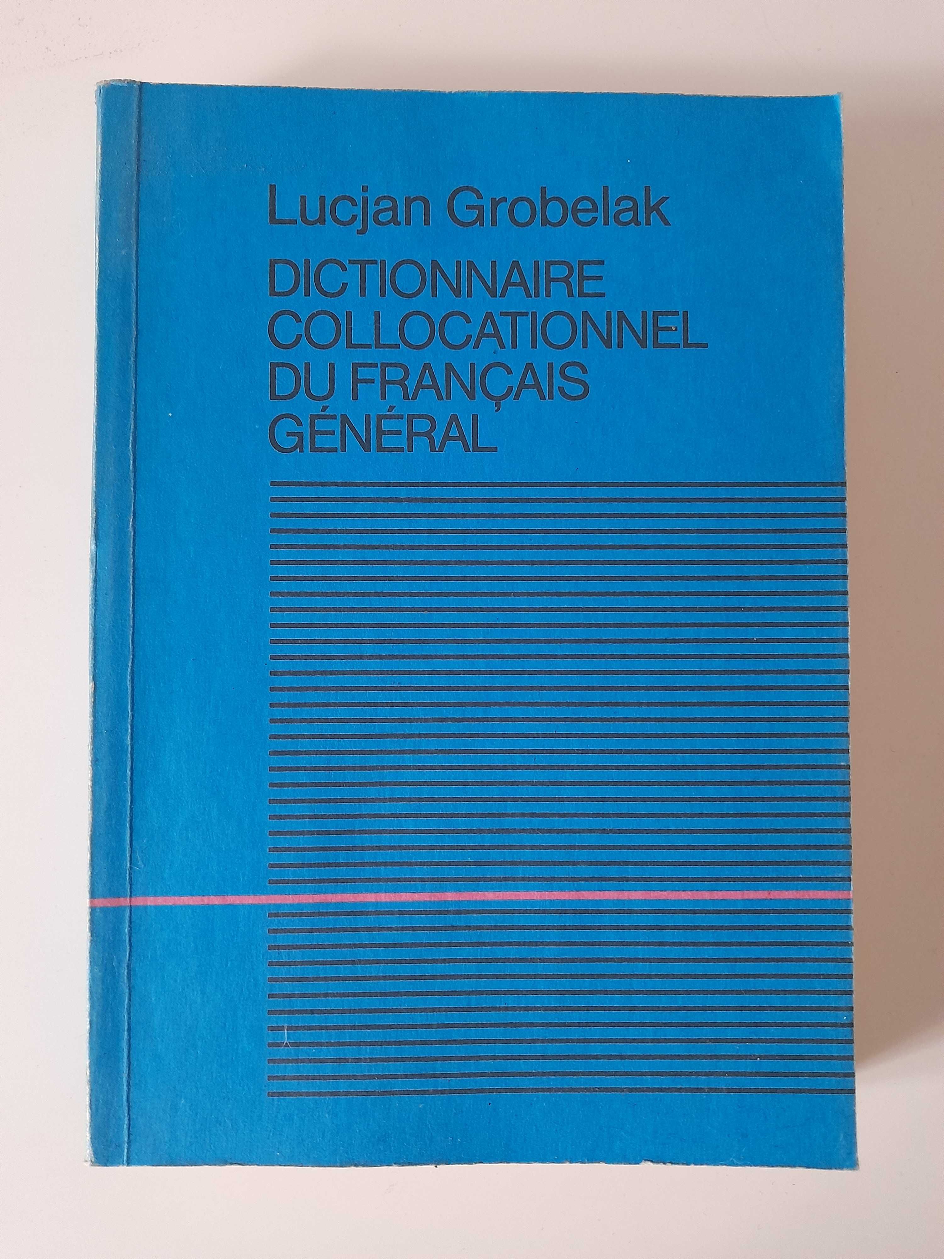 Doctionnaire Collocationnel du Francais General Lucjan Grobelak