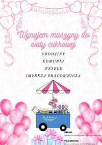 Wynajem maszyny do waty cukrowej (wesele, komunia, urodziny)