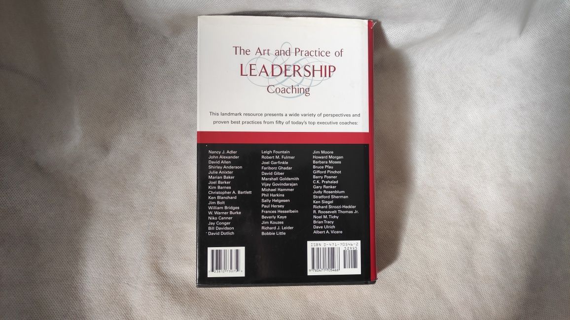 The Art and Practice of Leadership Coaching: 50 Top Executive Coaches