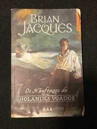Brian Jacques - Os Náufragos do Holandês Voador