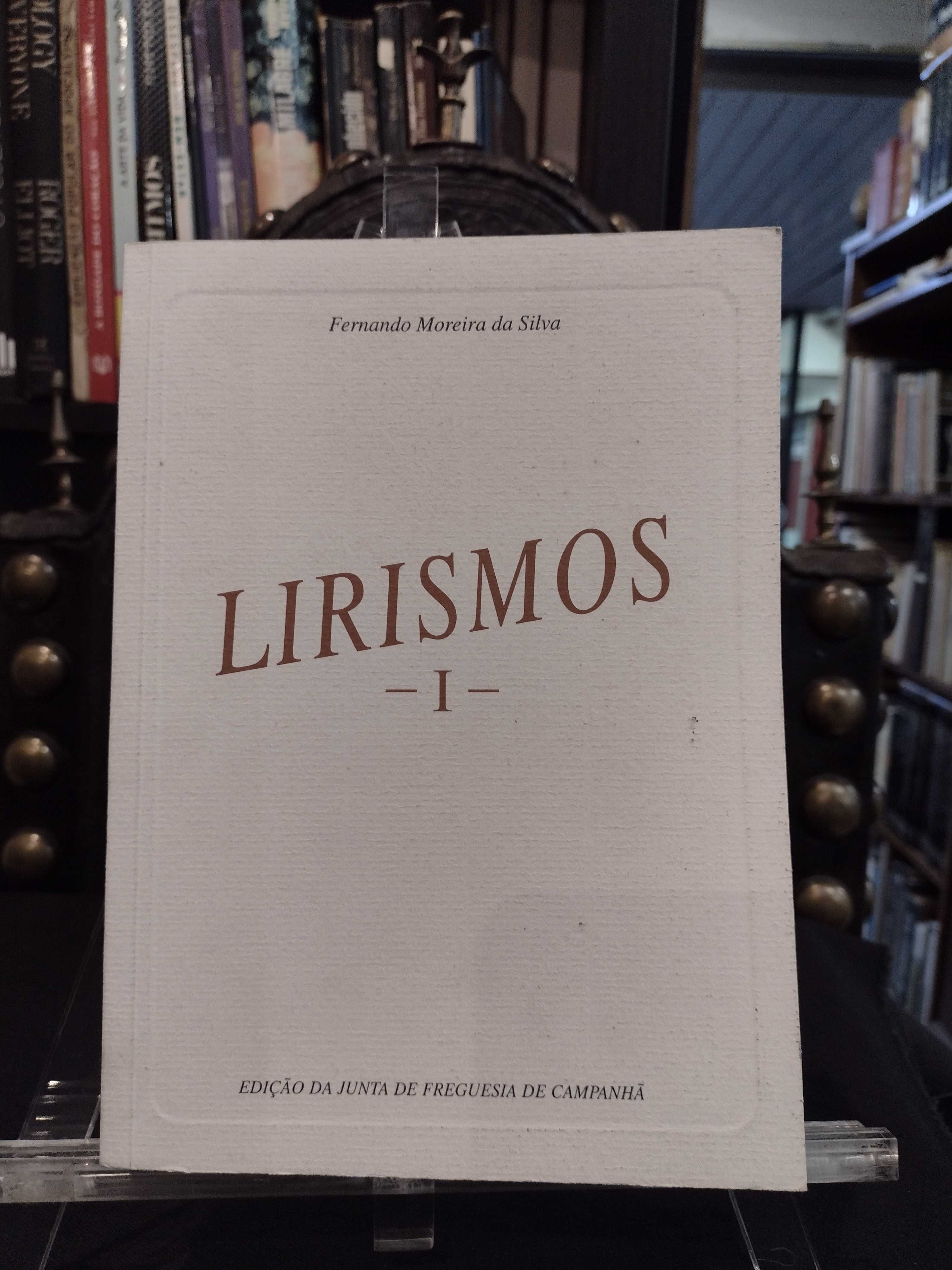 Livro Lirismos I - Fernando Moreira da Silva