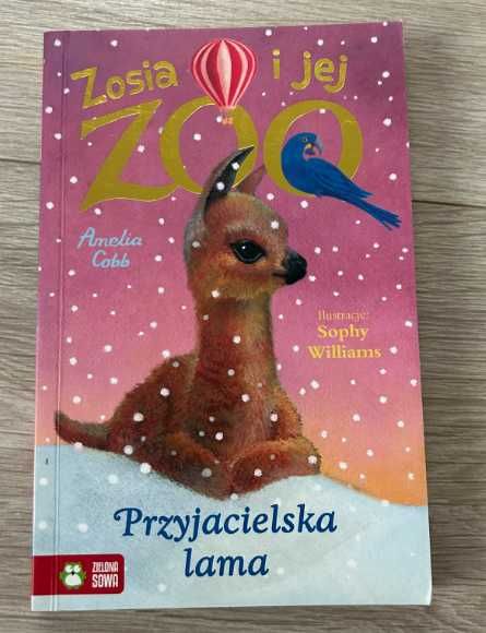 Zosia i jej zoo. Przyjacielska lama. Amelia Cobb