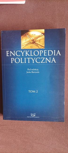 Encyklopedia polityczna tom 2 pod red Jacka Bartyzela